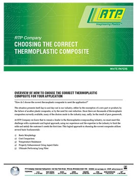 RTP公司白皮书-选择正确的热塑性复合材料
